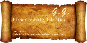 Globotschnig Gálos névjegykártya